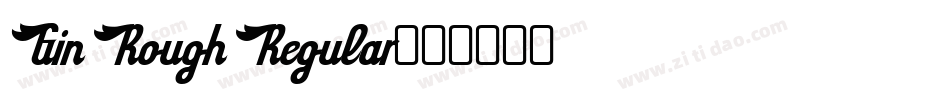 Gin Rough Regular字体转换